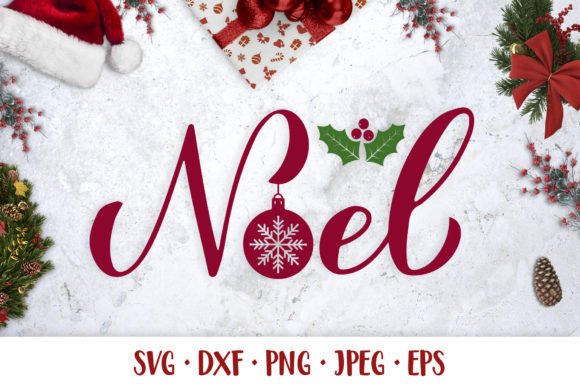 A Noel SVG Cut File for Holiday Branding & Illustrations