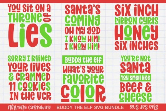 Buddy the Elf Quotes Graphics for Crafts and Seasonal Products