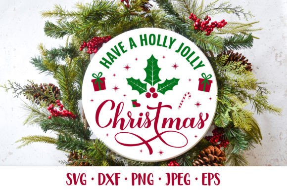 Graphics Review: Have a Holly Jolly Christmas SVG. Round